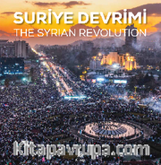 Suriye Devrimi / The Syrıan Revolutıon                               
