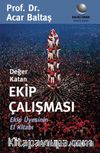 Değer Katan Ekip Çalışması Ekip Üyesinin El Kitabı
