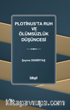 Plotinus'ta Ruh ve Ölümsüzlük Düşüncesi
