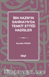 İbn Hazm'ın Sahihayn'da Tenkit Ettiği Hadisler