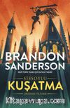 Sissoylu / Kuşatma