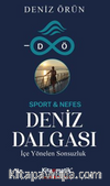 Deniz Dalgası / İçe Yönelen Sonsuzluk