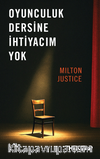 Oyunculuk Dersine İhtiyacım Yok
