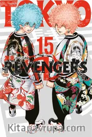 Tokyo Revengers 15. Cilt / Tokyo İntikamcıları