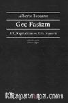 Geç Faşizm & Irk, Kapitalizm ve Kriz Siyaseti
