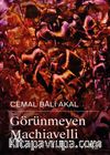 Görünmeyen Machiavelli