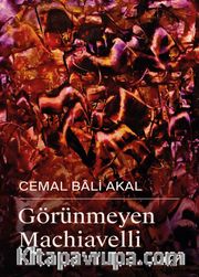 Görünmeyen Machiavelli