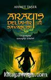 Arayış - Deliahir Savaşçısı & Olmayan Kavmin Varisi (1. Kitap) 