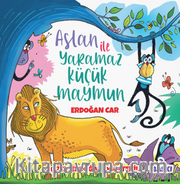 Aslan İle Yaramaz Küçük Maymun