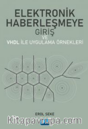 Elektronik Haberleşmeye Giriş ve VHDL ile Uygulama Örnekleri