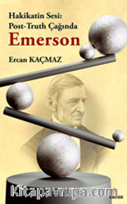 Hakikatin Sesi: Post-Truth Çağında Emerson