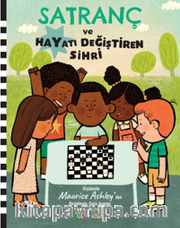 Satranç ve Hayatı Değiştiren Sihri