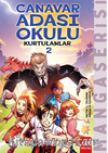 Canavar Adası Okulu / Kurtulanlar 2