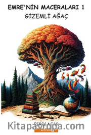 Emre'nin Maceraları 1 <br /> Gizemli Ağaç