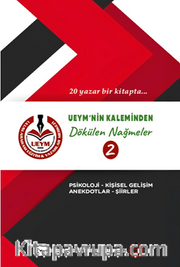 UEYM'nin Kaleminden Dökülen Nağmeler 2