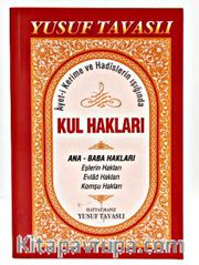 Kul Hakları / Ayet-i Kerime ve Hadislerin Işığında (Kod:B44)