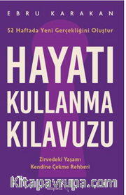 Hayatı Kullanma Kılavuzu