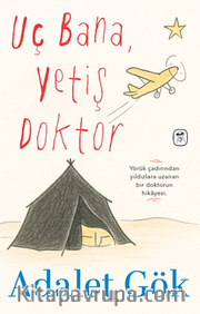 Uç Bana, Yetiş Doktor