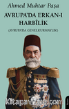 Avrupa’da Erkan-ı Harbîlik(Avrupa’da Genelkurmaylık)