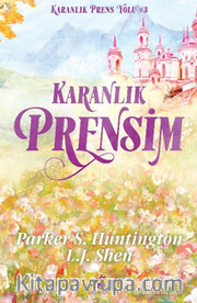 Karanlık Prensim (Karanlık Prens Yolu 3) 