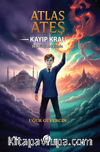 Atlas Ateş – Kayıp Kral İki Dünya Arasında