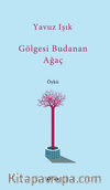Gölgesi Budanan Ağaç