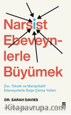 Narsist Ebeveynlerle Büyümek