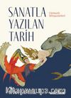 Sanatla Yazılan Tarih