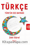 Türkçe & Türk’ün Ses Bayrağı
