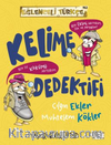 Kelime Dedektifi & Çılgın Ekler Muhteşem Kökler