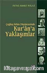 Kur'an'a Yaklaşımlar / Çağdaş İslam Düşüncesinde