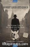 The Strange Case Of Dr. Jekyll And Mr. Hyde and Travels With A Donkey