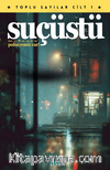 Suçüstü Dergisi - Toplu Sayılar Cilt 1