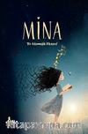 Mina & Bir Adanmışlık Hikâyesi…