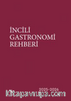 İncili Gastronomi Rehberi 2025 - 2026