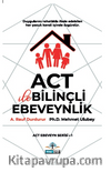 Act İle Bilinçli Ebeveynlik