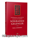Sahabeden Günümüze Allah Davasında Sonradan Gelenler