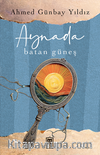 Aynada Batan Güneş