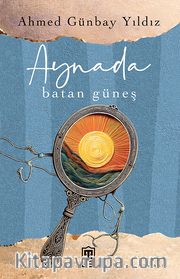 Aynada Batan Güneş