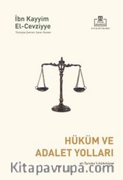 Hüküm ve Adalet Yolları <br /> et-Turuku’l-hükmiyye