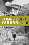 Karanlık Vardar & Bir Rumeli Romanı
