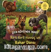 Şifa Köyü’nde Mart <br /> Kırt Kırt Havuç’un Bahar Dansı