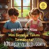 Şifa Köyü’nde Nisan & Mini Bezelye Takımı Tırmanışta!