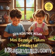 Şifa Köyü’nde Nisan <br /> Mini Bezelye Takımı Tırmanışta!