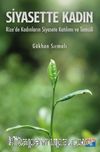Siyasette Kadın & Rize'de Kadınların Siyasete Katılımı ve Temsili