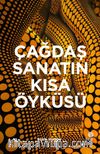 Çağdaş Sanatın Kısa Öyküsü