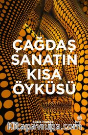 Çağdaş Sanatın Kısa Öyküsü