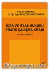 İcra ve İflas Hukuku Pratik Çalışma Kitabı