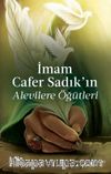 İmam Cafer Sadık'ın Alevilere Öğütleri 