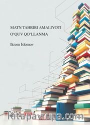 Matn Tahrırı Amalıyotı Oʻquv Qoʻllanma